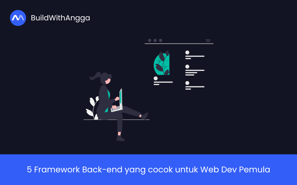 5 Framework Back-end yang cocok untuk Web Dev Pemula